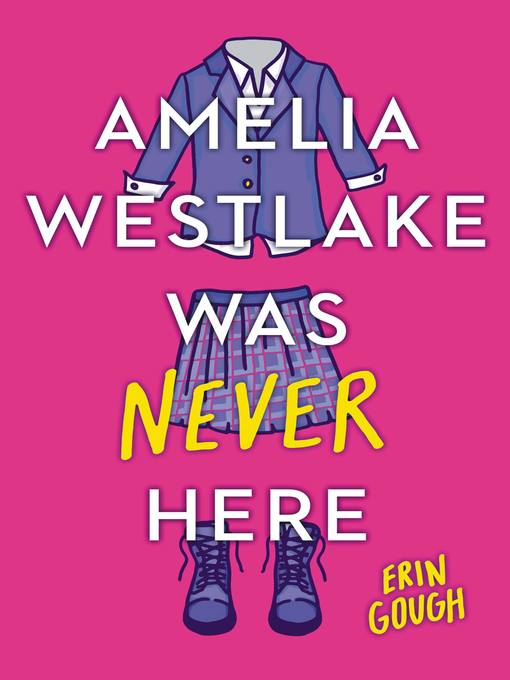 Cover image for Amelia Westlake Was Never Here
